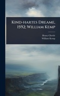 Cover: Kind-hartes Dreame, 1592; William Kemp - Hutson Street Press
