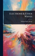 Cover: Electrons & Ether Waves - Hutson Street Press