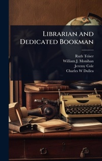 Enlarge image Cover: Librarian and Dedicated Bookman - Hutson Street Press