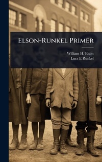 Enlarge image Cover: Elson-Runkel Primer - Hutson Street Press