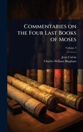 Cover: Commentaries on the Four Last Books of Moses - Hutson Street Press