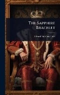 Cover: The Sapphire Bracelet - Hutson Street Press