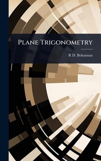 Abbildung von: Plane Trigonometry - Hutson Street Press