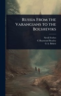 Cover: Russia From the Varangians to the Bolsheviks - Hutson Street Press