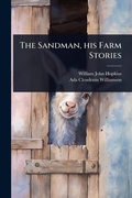 Cover: The Sandman, his Farm Stories - Hutson Street Press