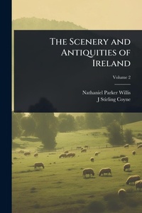 Abbildung von: The Scenery and Antiquities of Ireland - Hutson Street Press