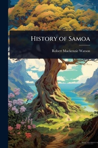 Enlarge image Cover: History of Samoa - Hutson Street Press
