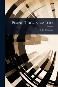 Abbildung von: Plane Trigonometry - Hutson Street Press