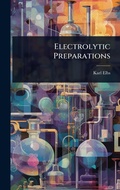 Cover: Electrolytic Preparations - Hutson Street Press