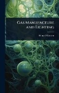 Cover: Gas Manufacture and Lighting - Hutson Street Press