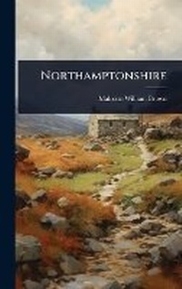 Abbildung von: Northamptonshire - Hutson Street Press