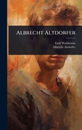 Cover: Albrecht Altdorfer - Hutson Street Press