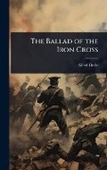 Cover: The Ballad of the Iron Cross - Hutson Street Press