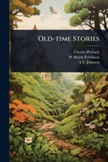 Cover: Old-time Stories - Hutson Street Press