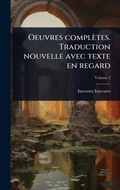 Cover: Oeuvres completes. Traduction nouvelle avec texte en regard - Hutson Street Press