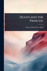 Enlarge image Cover: Death and the Princess - Hutson Street Press