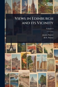 Abbildung von: Views in Edinburgh and its Vicinity - Hutson Street Press