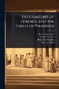 Cover: The Comedies of Terence and the Fables of Phaedrus - Hutson Street Press