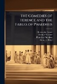 Enlarge image Cover: The Comedies of Terence and the Fables of Phaedrus - Hutson Street Press