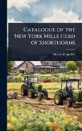Cover: Catalogue of the New York Mills Herd of Shorthorns - Hutson Street Press