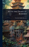 Cover: With the Dyaks of Borneo - Hutson Street Press