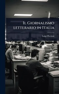 Bild: Il Giornalismo letterario in Italia - Hutson Street Press
