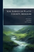 Cover: Soil Survey of Platte County, Missouri - Hutson Street Press