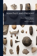 Cover: Man Past and Present - Hutson Street Press