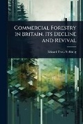 Cover: Commercial Forestry in Britain. Its Decline and Revival - Hutson Street Press