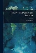 Cover: The Philosophy of Speech - Hutson Street Press
