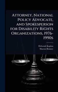 Abbildung von: Attorney, National Policy Advocate, and Spokesperson for Disability Rights Organizations, 1976-1990s - Hutson Street Press