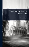 Cover: The Life of Philip Skelton - Hutson Street Press