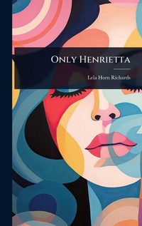 Enlarge image Cover: Only Henrietta - Hutson Street Press