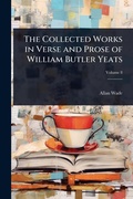 Cover: The Collected Works in Verse and Prose of William Butler Yeats - Hutson Street Press