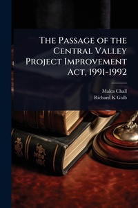 Bild: The Passage of the Central Valley Project Improvement Act, 1991-1992 - Hutson Street Press