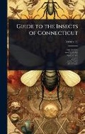 Cover: Guide to the Insects of Connecticut - Hutson Street Press