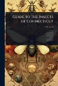 Cover: Guide to the Insects of Connecticut - Hutson Street Press