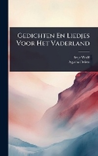 Abbildung von: Gedichten En Liedjes Voor Het Vaderland - Hutson Street Press