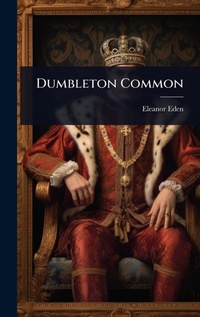 Enlarge image Cover: Dumbleton Common - Hutson Street Press