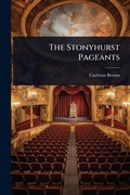 Cover: The Stonyhurst Pageants - Hutson Street Press