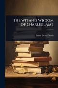 Cover: The wit and Wisdom of Charles Lamb - Hutson Street Press