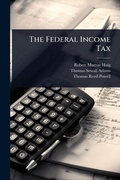 Cover: The Federal Income Tax - Hutson Street Press