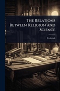 Cover: The Relations Between Religion and Science - Hutson Street Press