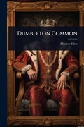 Cover: Dumbleton Common - Hutson Street Press