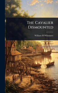 Enlarge image Cover: The Cavalier Dismounted - Hutson Street Press