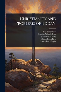 Enlarge image Cover: Christianity and Problems of Today, - Hutson Street Press