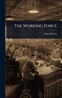 Enlarge image Cover: The Working Force - Hutson Street Press