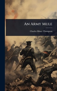 Enlarge image Cover: An Army Mule - Hutson Street Press
