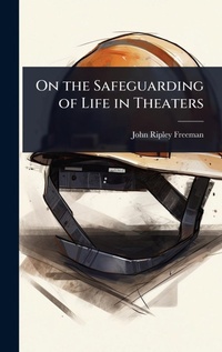 Enlarge image Cover: On the Safeguarding of Life in Theaters - Hutson Street Press