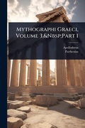 Cover: Mythographi Graeci, Volume 3, Part 1 - Hutson Street Press